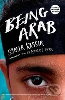Being Arab - Samir Kassir - kniha z kategorie Humanitní a společenské vědy