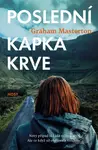Poslední kapka krve - Graham Masterton - kniha z kategorie Detektivky, thrillery a horory