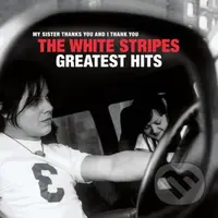 The White Stripes: Greatest Hits LP (2 LP) - The White Stripes