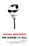 Mr Know-It-All (The Tarnished Wisdom of a Filth Elder) - kniha z kategorie Umění, design a architektura