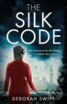 The SIlk Code - Deborah Swift - kniha z kategorie Romantika