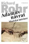 Adamův návrat (Mužská iniciace) - Richard Rohr - kniha z kategorie Humanitní a společenské vědy