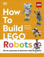 How to Build LEGO Robots - Jessica Farrell - kniha z kategorie Pro děti