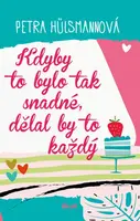Kdyby to bylo tak snadné, dělal by to každý - Petra Hülsmannová