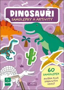 Dinosauři samolepky a aktivity - Irena Trevisan