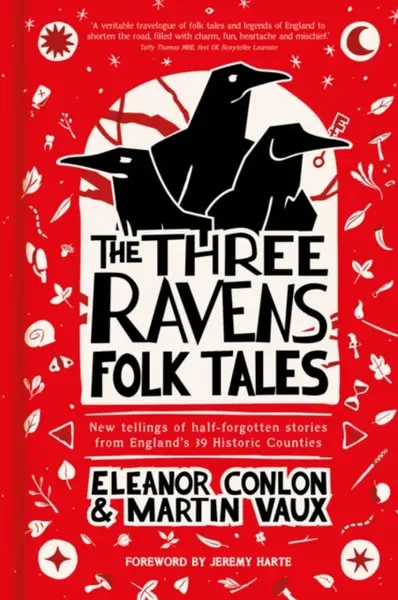 The Three Ravens Folk Tales - Eleanor Conlon, Martin Vaux