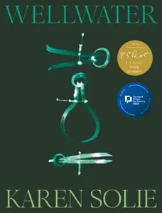 Wellwater - Karen Solie