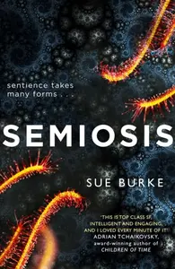 Semiosis - Sue Burke