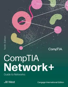 CompTIA Network+ Guide to Networks, Cengage International Edition - Jill  West
