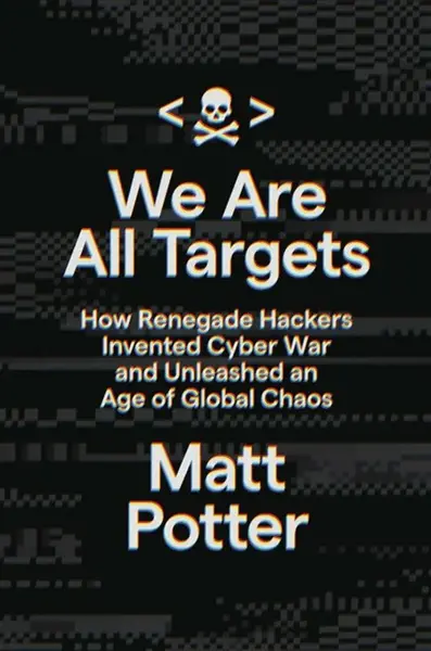 We Are All Targets - Matt Potter