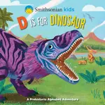 D Is for Dinosaur - Courtney Acampora