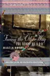 FACING OTHER WAY PB - Martin Aston