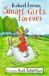 Smart Girls Forever - Mr Robert Leeson