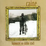 Caine – Tajemství na dálku stačí