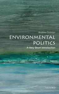 Environmental Politics - Andrew Dobson
