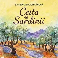 Jana Štvrtecká – Majchráková: Cesta na Sardinii