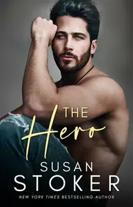 The Hero - Susan Stoker