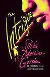The Intrigue - Silvia Moreno-Garciová