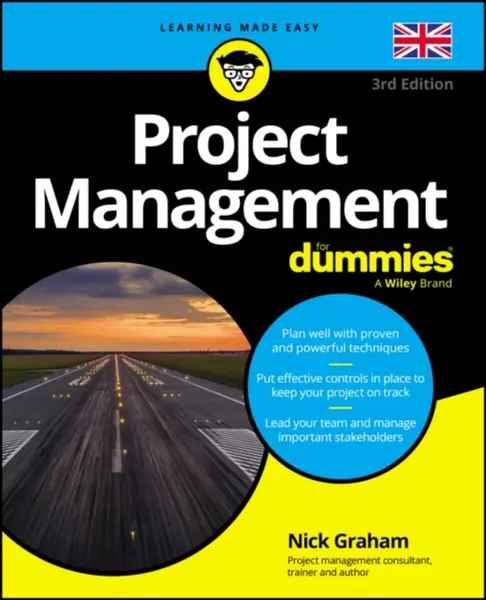 Project Management For Dummies - UK - Dominick Graham