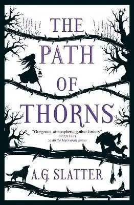 The Path of Thorns (poškozená) - A.G. Slatter