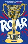 Roar - Sam Quek