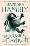 The Armies of Daylight - Barbara Hambly