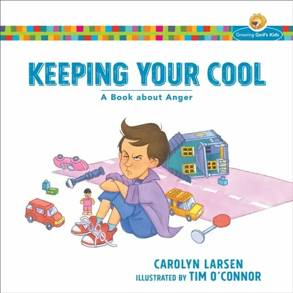 Keeping Your Cool - Carolyn Larsen, Tim O`connor