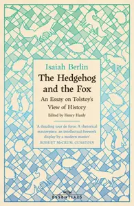 Hedgehog And The Fox - Isaiah Berlin