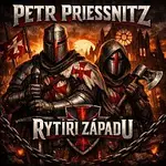 Petr Priessnitz – Rytíři západu