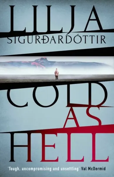 Cold as Hell - Lilja Sigurdardóttir