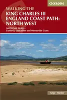 Walking the King Charles III England Coast Path: North West - Ange Harker