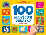 100 mluvících obrázků: Zvuky zvířat (Velká zvuková kniha) - kniha z kategorie Pro děti