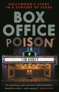 Box Office Poison - Tim Robey