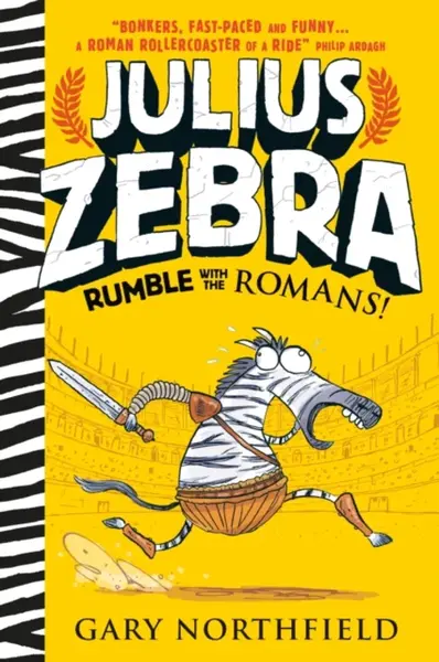 Julius Zebra: Rumble with the Romans! - Gary Northfield