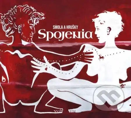 Smola a Hrusky: Spojenia - Smola a Hrušky