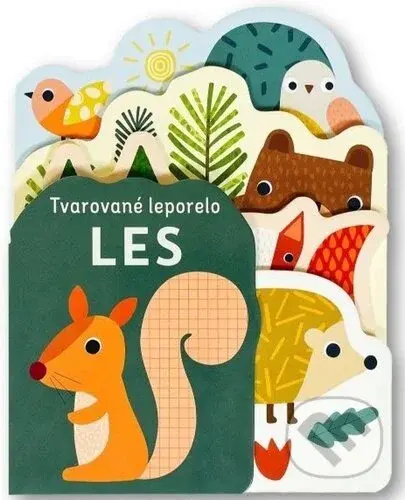 Tvarované leporelo: Les - Sally Payne (ilustrátor) - kniha z kategorie Naučné knihy