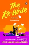 The Re-Write (The new joyful second chance romance from the author of Yinka, Where is Your Huzband?) - kniha z kategorie Romantika
