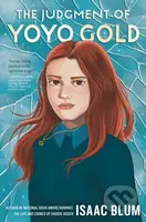 The Judgment of Yoyo Gold - Isaac Blum - kniha z kategorie Pro děti