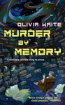 Murder by Memory - Olivia Waite - kniha z kategorie Detektivky, thrillery a horory