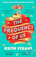 The Frequency of Us (A BBC2 Between the Covers book club pick) - kniha z kategorie Společenská beletrie