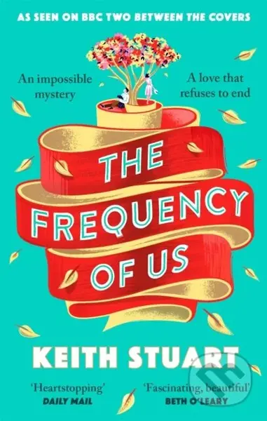 The Frequency of Us (A BBC2 Between the Covers book club pick) - kniha z kategorie Společenská beletrie