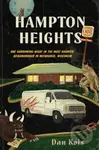 Hampton Heights (One Harrowing Night in the Most Haunted Neighborhood in Milwaukee, Wisconsin) - kniha z kategorie Společenská beletrie