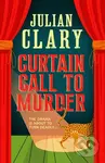 Curtain Call to Murder (The brand-new, laugh-out-loud murder mystery series from national treasure Julian Clary) - kniha z kategorie Detektivky,…