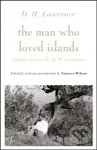 The Man Who Loved Islands: Sixteen Stories (riverrun editions) by D H Lawrence - kniha z kategorie Společenská beletrie