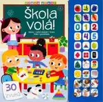 Hravé učení Škola volá! (30 zvuků) - kniha z kategorie Naučné knihy
