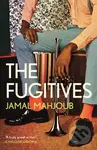The Fugitives - Jamal Mahjoub - kniha z kategorie Společenská beletrie