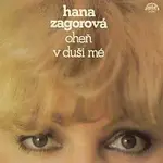 Hana Zagorová – Oheň v duši mé