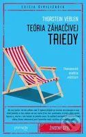 Teória záhaľčivej triedy (Ekonomická analýza inštitúcií) - kniha z kategorie Byznys a management