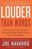 Louder Than Words - Toni Sciarra Poynter, Joe Navarro