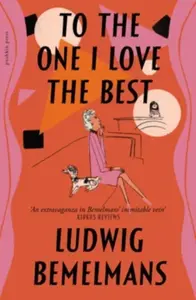 To The One I Love The Best - Ludwig Bemelmans